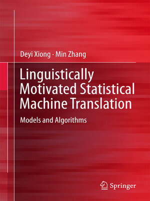 cover image of Linguistically Motivated Statistical Machine Translation